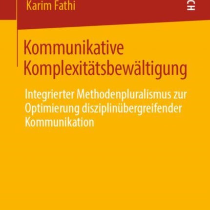 Kommunikative Komplexitätsbewältigung:
