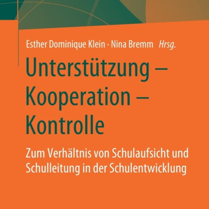 Unterstützung – Kooperation – Kontrolle: Zum