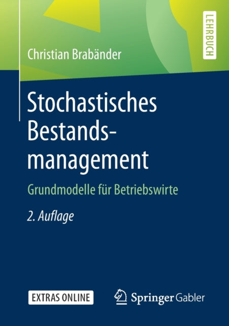 Stochastisches Bestandsmanagement: Grundmodelle