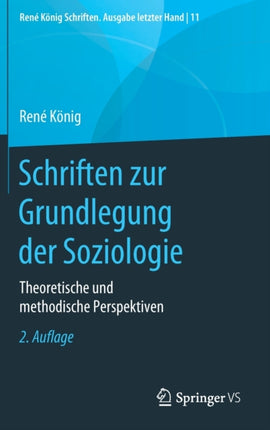 Schriften zur Grundlegung der Soziologie: