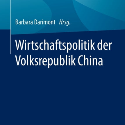 Wirtschaftspolitik der Volksrepublik China