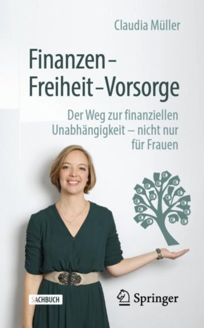 Finanzen – Freiheit – Vorsorge: Der Weg zur