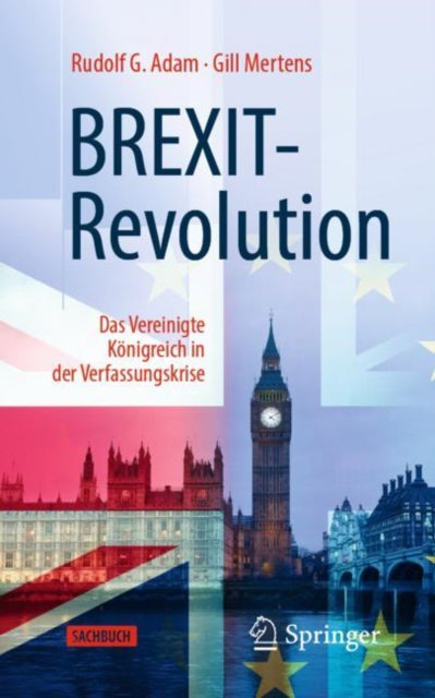 BREXIT-Revolution: Das Vereinigte Königreich in