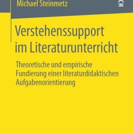 Verstehenssupport im Literaturunterricht: