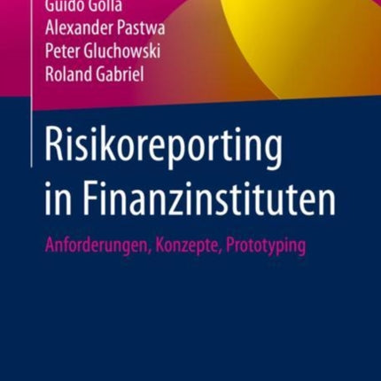 Risikoreporting in Finanzinstituten: