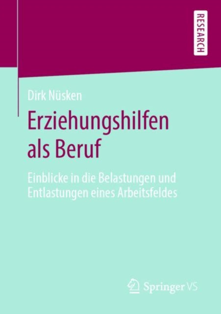 Erziehungshilfen als Beruf: Einblicke in die