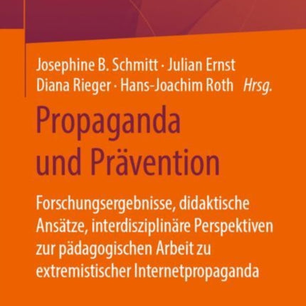 Propaganda und Prävention: Forschungsergebnisse,