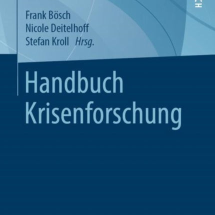 Handbuch Krisenforschung
