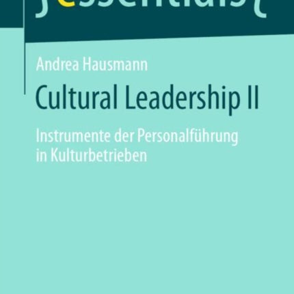 Cultural Leadership II: Instrumente der
