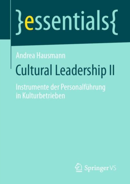 Cultural Leadership II: Instrumente der