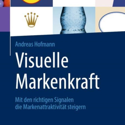 Visuelle Markenkraft: Mit den richtigen Signalen