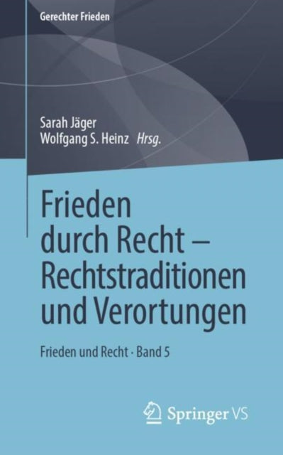 Frieden durch Recht – Rechtstraditionen und