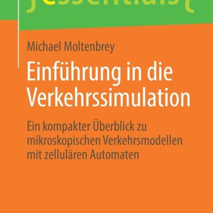 Einführung in die Verkehrssimulation: Ein