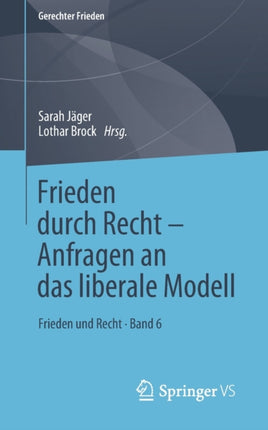 Frieden durch Recht – Anfragen an das liberale