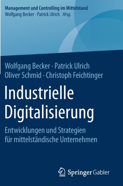 Industrielle Digitalisierung: Entwicklungen und