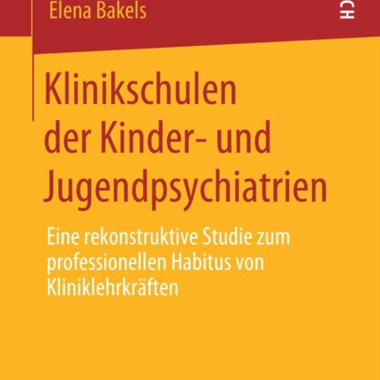 Klinikschulen der Kinder- und Jugendpsychiatrien:
