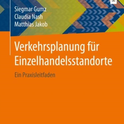 Verkehrsplanung für Einzelhandelsstandorte: Ein