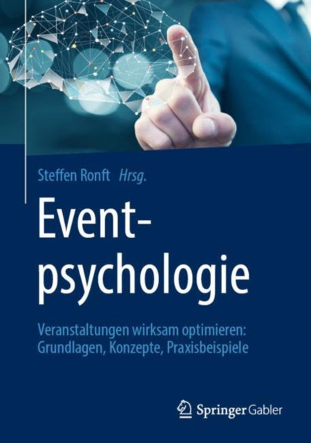 Eventpsychologie: Veranstaltungen wirksam