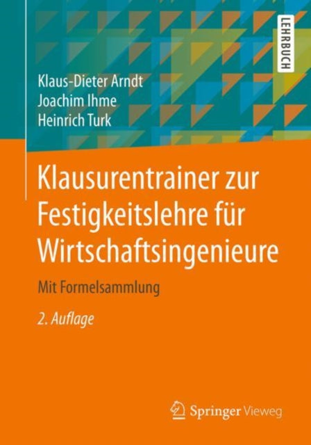 Klausurentrainer zur Festigkeitslehre für