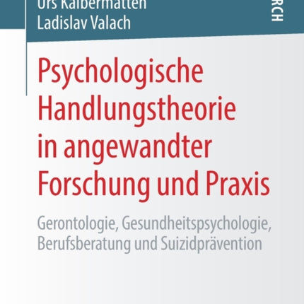 Psychologische Handlungstheorie in angewandter