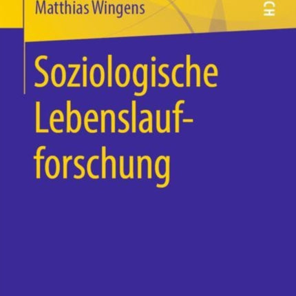 Soziologische Lebenslaufforschung