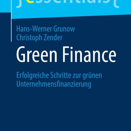 Green Finance: Erfolgreiche Schritte zur grünen