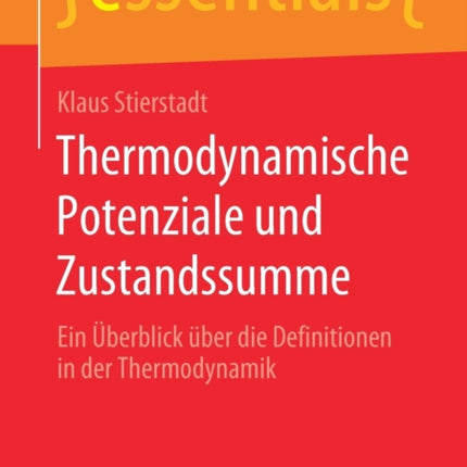Thermodynamische Potenziale Und Zustandssumme: