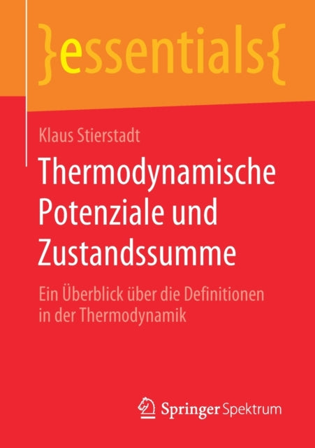 Thermodynamische Potenziale Und Zustandssumme: