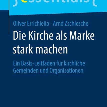 Die Kirche als Marke stark machen: Ein