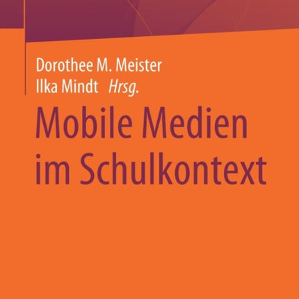 Mobile Medien im Schulkontext