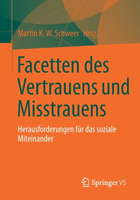 Facetten des Vertrauens und Misstrauens:
