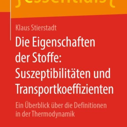 Die Eigenschaften Der Stoffe: Suszeptibilitäten