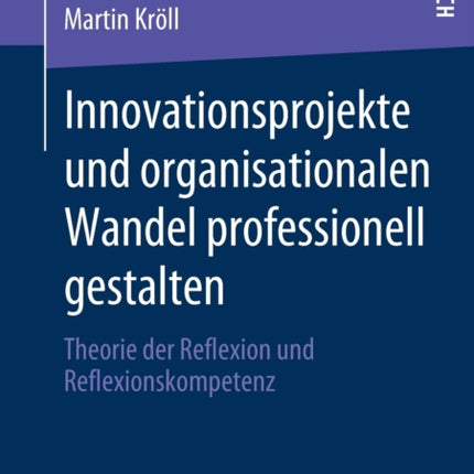Innovationsprojekte und organisationalen Wandel