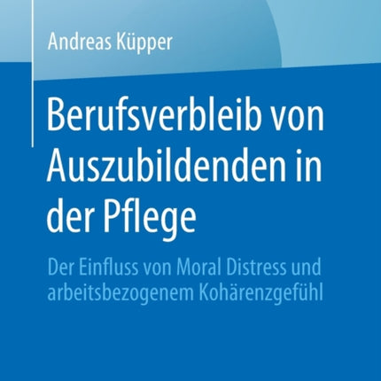 Berufsverbleib von Auszubildenden in der Pflege: