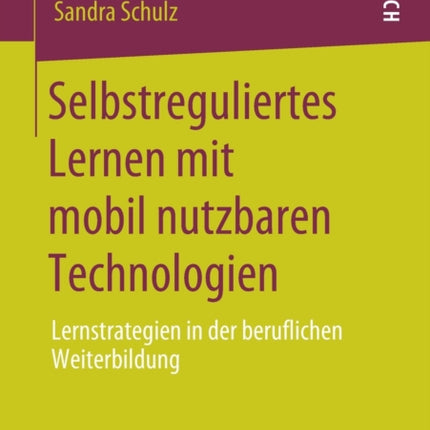 Selbstreguliertes Lernen mit mobil nutzbaren