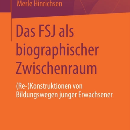 Das FSJ als biographischer Zwischenraum: