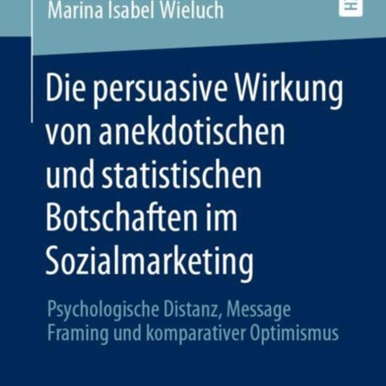 Die persuasive Wirkung von anekdotischen und