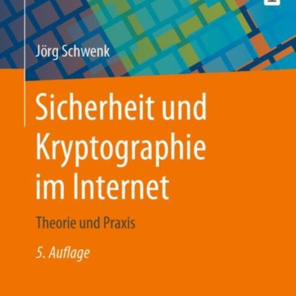 Sicherheit und Kryptographie im Internet: Theorie