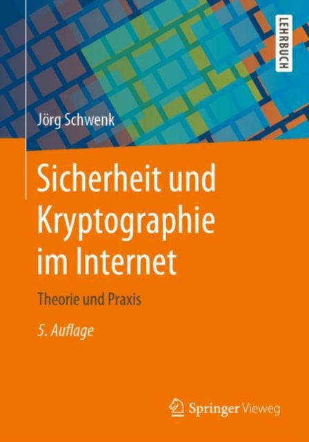 Sicherheit und Kryptographie im Internet: Theorie