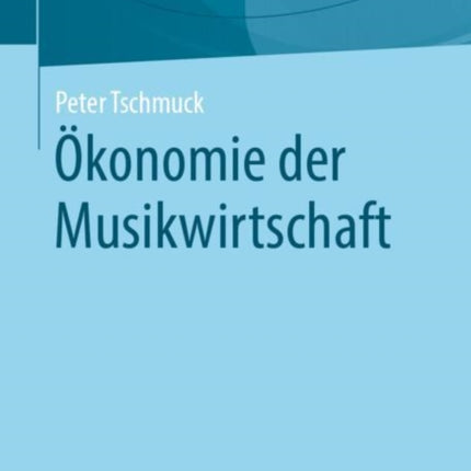 Ökonomie der Musikwirtschaft