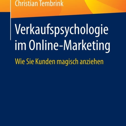 Verkaufspsychologie im Online-Marketing: Wie Sie