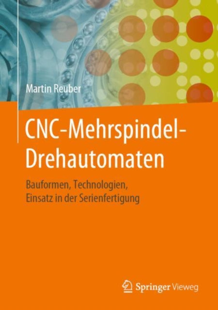 CNC-Mehrspindel-Drehautomaten: Bauformen,