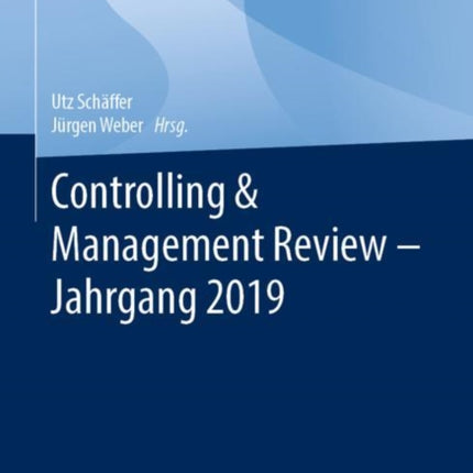 Controlling & Management Review – Jahrgang 2019