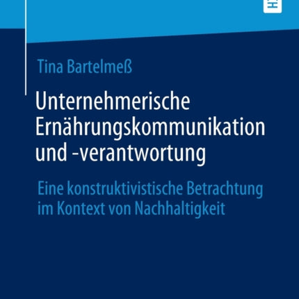 Unternehmerische Ernährungskommunikation und