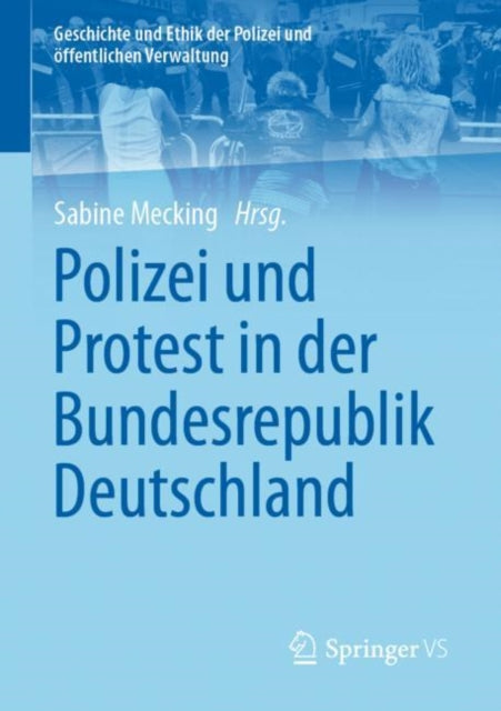 Polizei und Protest in der Bundesrepublik
