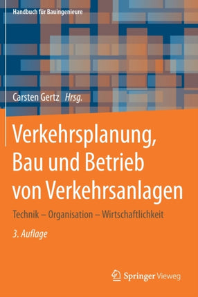 Verkehrsplanung, Bau und Betrieb von