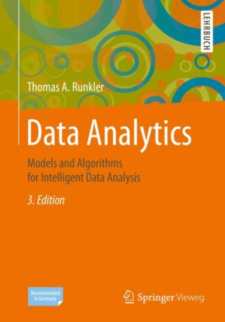 Data Analytics: Models and Algorithms for Intelligent Data Analysis