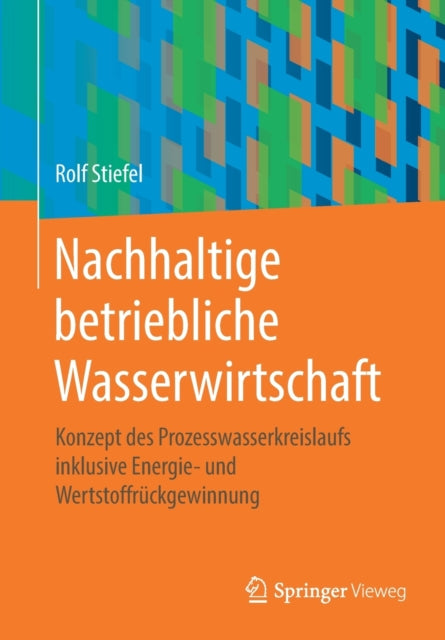 Nachhaltige betriebliche Wasserwirtschaft: