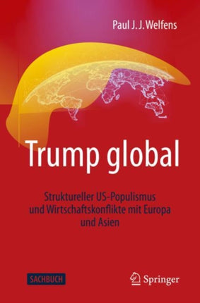 Trump global: Struktureller US-Populismus und
