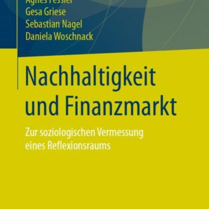 Nachhaltigkeit und Finanzmarkt: Zur